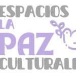 Convocatoria Espacios Culturales para la Paz 2024