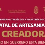 CONCURSO ESTATAL DE ARTESANÍA GUERRERENSE MANOS CREADORAS 2024