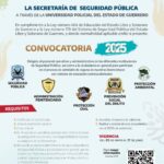 La Universidad Policial del Estado de Guerrero lanza su Convocatoria 2025 para ingreso a licenciaturas